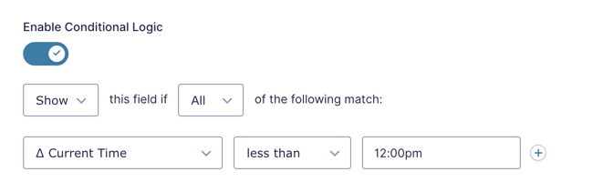 forms conditional logic current time
